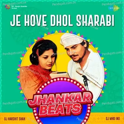 Je Hove Dhol Sharabi Jhankar Beats - Amar Singh Chamkila album cover 