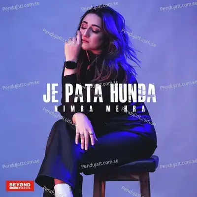 Je Pata Hunda - Nimra Mehra album cover 