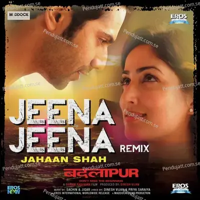 Jeena Jeena Jahaan Shah - Atif Aslam album cover 