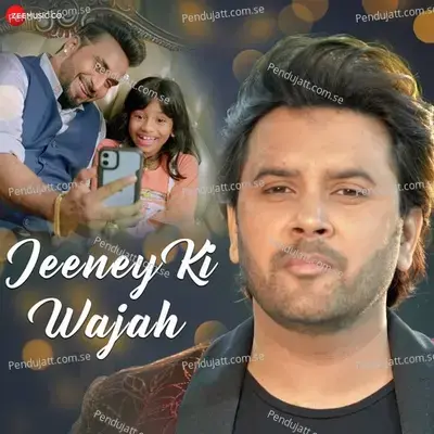 Jeeney Ki Wajah - Javed Ali album cover 