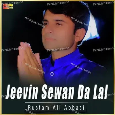 Jeevin Sewan Da Lal - Rustam Ali Abbasi album cover 