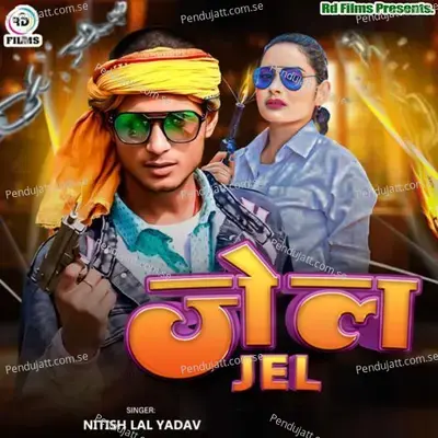 Jel - Nitish Lal Yadav album cover 