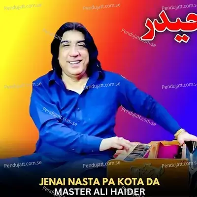 Jenai Nasta Pa Kota Da - Master Ali Haider album cover 