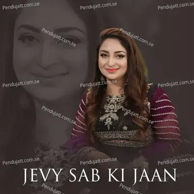 Jevy Sab Ki Jaan - Afshan Zaibe album cover 