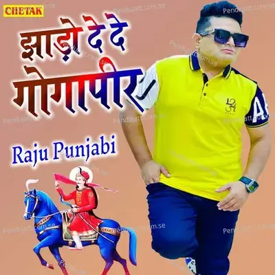 Jhado De De Gogapir - Raju Punjabi album cover 