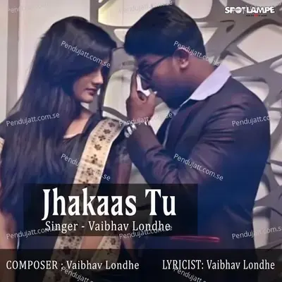 Jhakaas Tu - Vaibhav Londhe album cover 