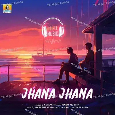 Jhana Jhana Lofi Mix - C. Ashwath album cover 