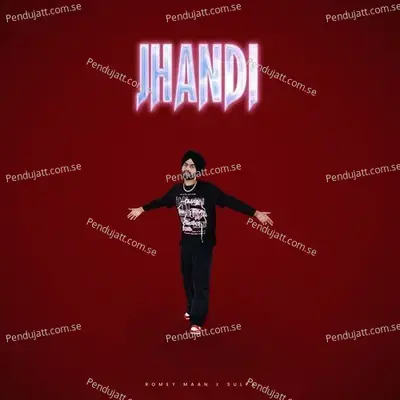 Jhandi - Romey Maan album cover 