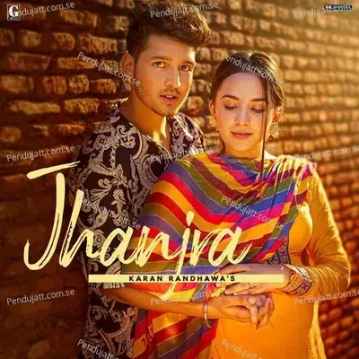 Jhanjra - Karan Randhawa album cover 