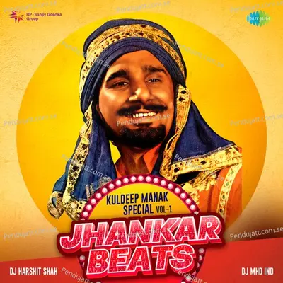 Ranjha Jogi Ho Giya Jhankar Beats - Kuldeep Manak album cover 