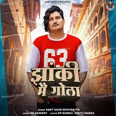 Jhanki Me Gola - Amit Saini Rohtakiya album cover 