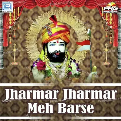 Jharmar Jharmar Meh Barse - Chunilal Bikuniya album cover 