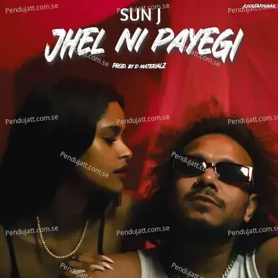 Jhel Ni Payegi - Sun J album cover 