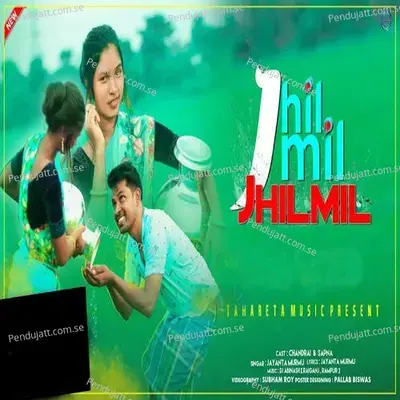 Jhilmil Jhilmil - Jayanta Murmu album cover 