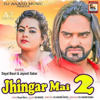 Jhingar Mai 2 - Dayal Bauri album cover 