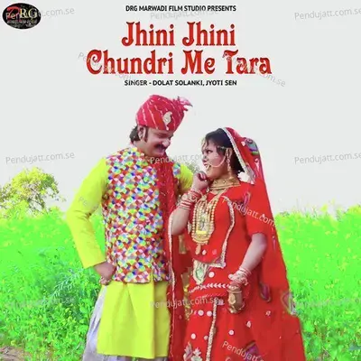 Jhini Jhini Chundri Me Tara - Dolat Solanki album cover 