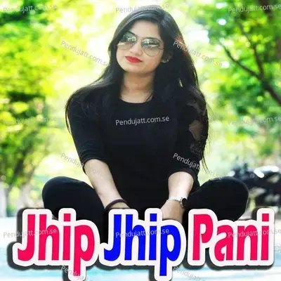 Jhip Jhip Pani - Biswaswarup album cover 