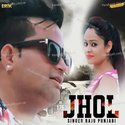 Jhol - Raju Punjabi album cover 