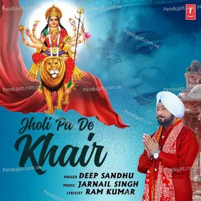 Jholi Pa De Khair - Deep Sandhu album cover 