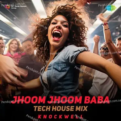 Jhoom Jhoom Baba - Tech House Mix - Knockwell album cover 