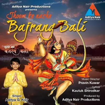 Jhoom Ke Nache Bajrang Bali - Aditya G Nair album cover 