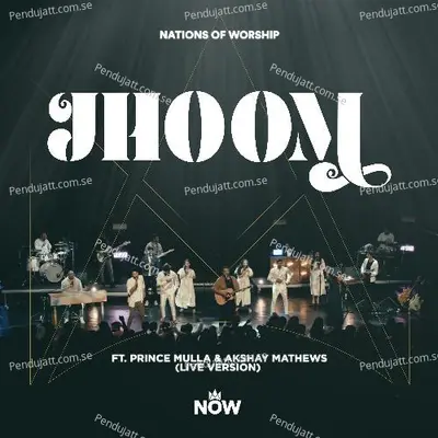 Jhoom   Live Version - Nations of Worship album cover 