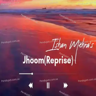 Jhoom - Ishan Mehra album cover 