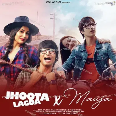 Jhoota Lagda X Mauja - Nikhita Gandhi album cover 