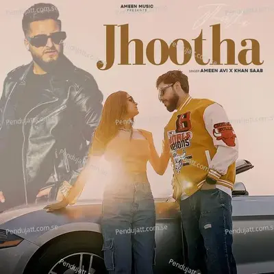 Jhootha - Ameen Avi album cover 