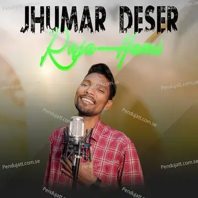 Jhumar Deser Raja Hami - Goutam Mohanta album cover 