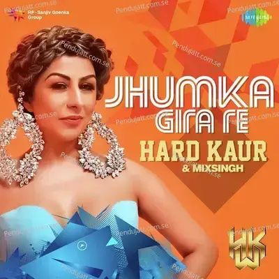 Jhumka Gira Re mp3 song