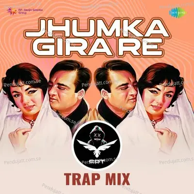 Jhumka Gira Re - Srt Mix Trap - SRT MIX album cover 