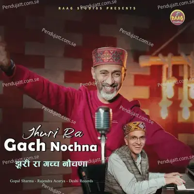 Jhuri Ra Gach Nochana - Rajendra Acharya album cover 