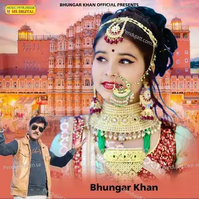 Jhurke Jhurke Saro Sansar - Bhungar Khan album cover 