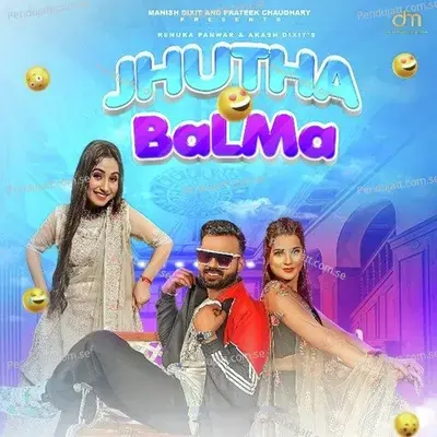 Jhutha Balma - Renuka Panwar album cover 