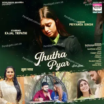 Jhutha Pyar - Priyanka Singh album cover 