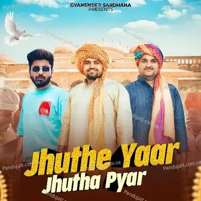 Jhuthe Yaar Jhutha Pyar - Gyanender Sardhana album cover 