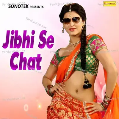 Jibhi Se Chat - Sonotek Studio cover album