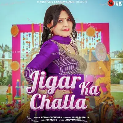 Jigar Ka Challa - Komal Chaudhary album cover 