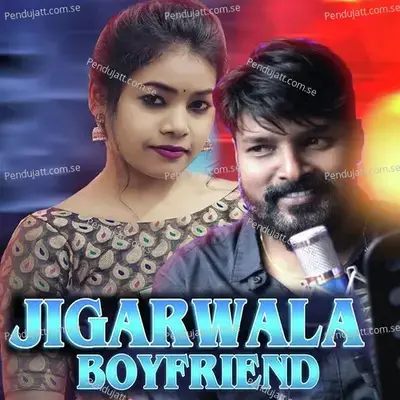 Jigar Wala Boy Friend - Ruku Suna album cover 
