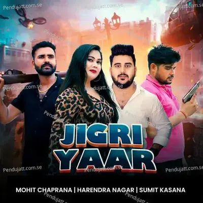 Jigri Yaar - Mohit Chaprana album cover 