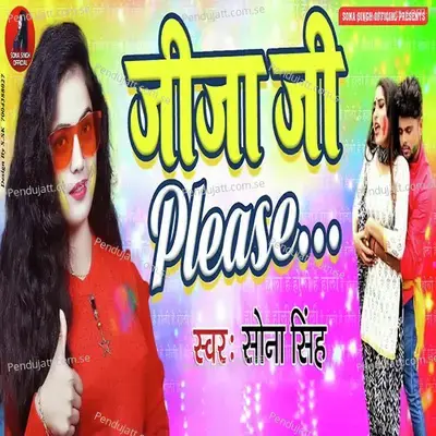Jija Ji Please - Sona Singh album cover 