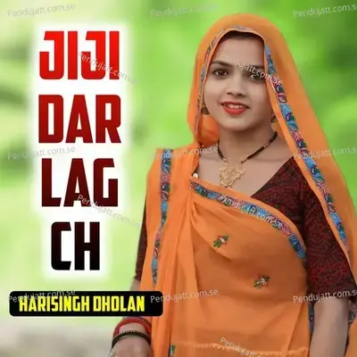 Jiji Dar Lag Ch - Harisingh dholan