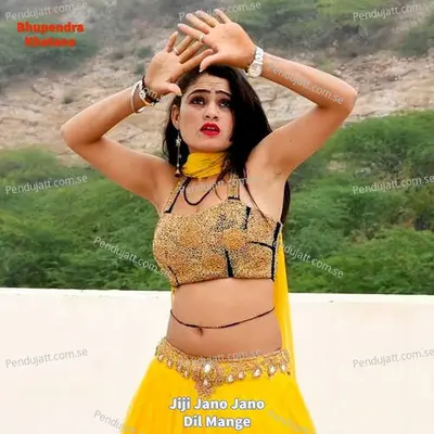 Jiji Jano Jano Dil Mange - Bhupendra Khatana album cover 