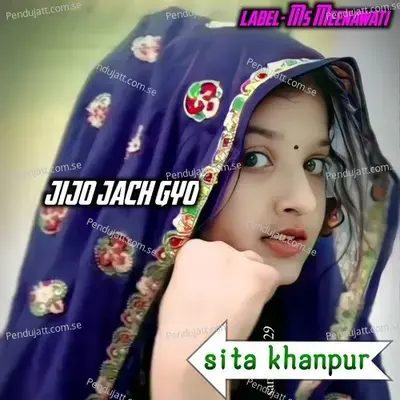 Jijo Jach Gyo - Sita Khanpur album cover 