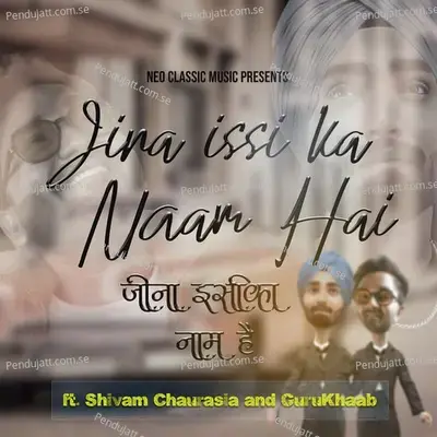 Jina Issi Ka Naam Hai - Shivam Chaurasia album cover 
