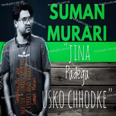 Jina Padega Usko Chhodke - Suman Murari album cover 