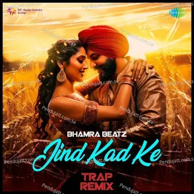 Jind Kad Ke - Trap Remix - Bhamra Beatz album cover 