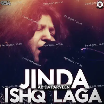 Jinda Ishq Laga - Abida Parveen
