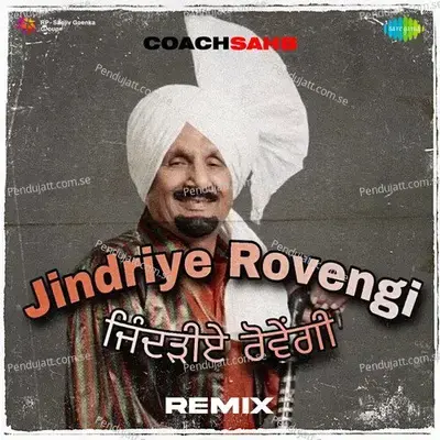 Jindriye Rovengi - Remix - Coachsahb album cover 